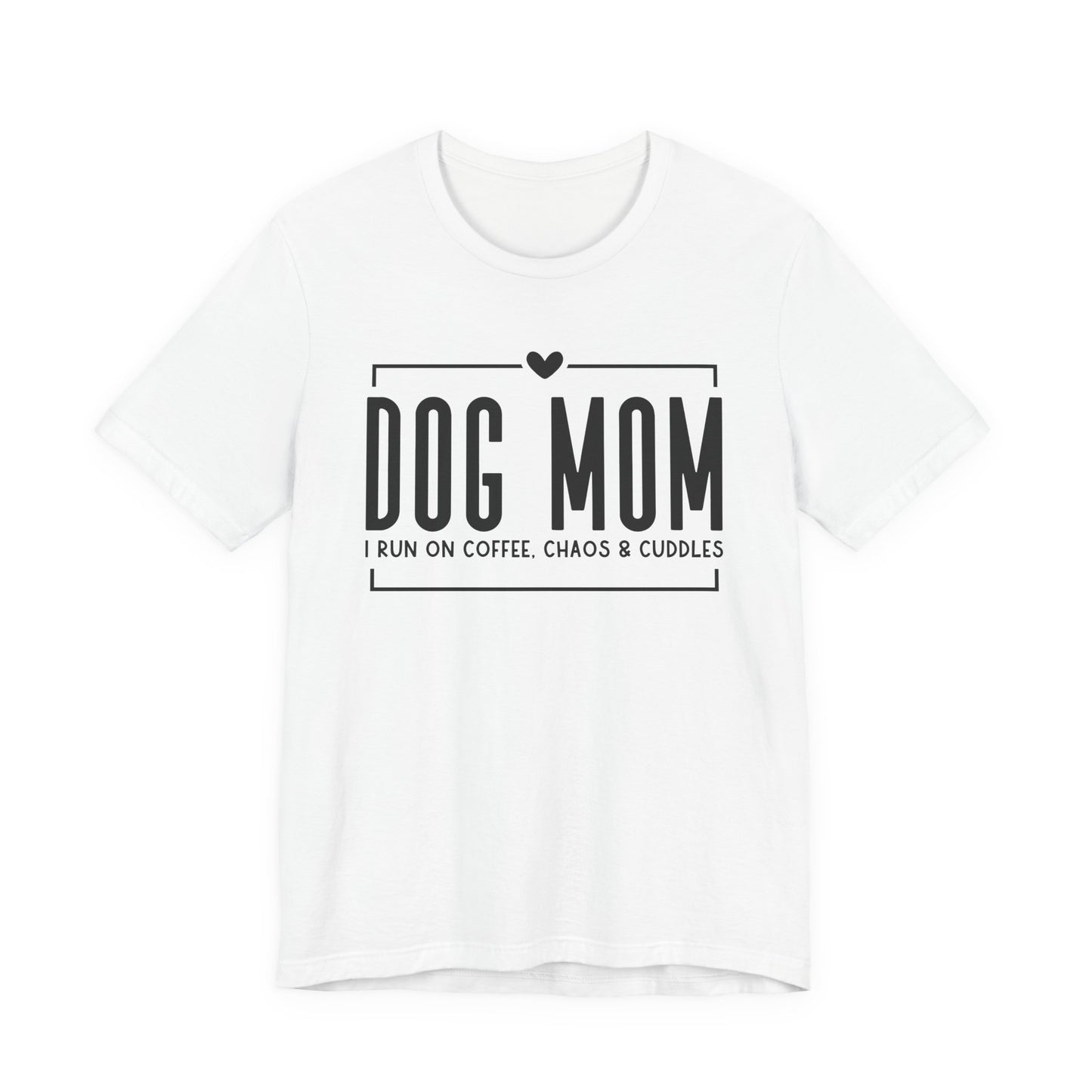 Dog Mom Tee | Unisex Graphic Tee | White Bella Canvas 3001 | XS–5XL