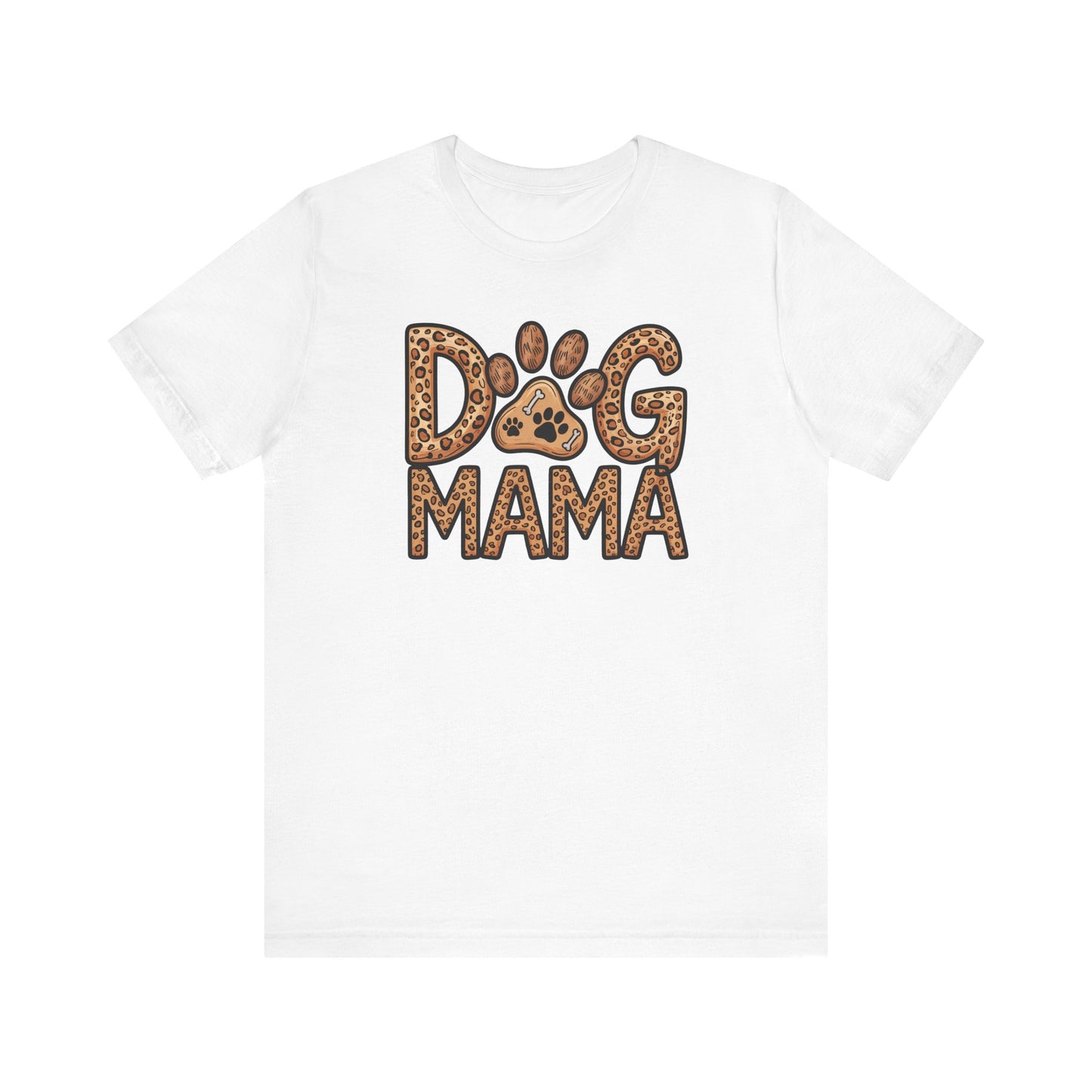 Dog Mama Shirt | Unisex Graphic Tee | White Bella Canvas 3001 | XS–5XL