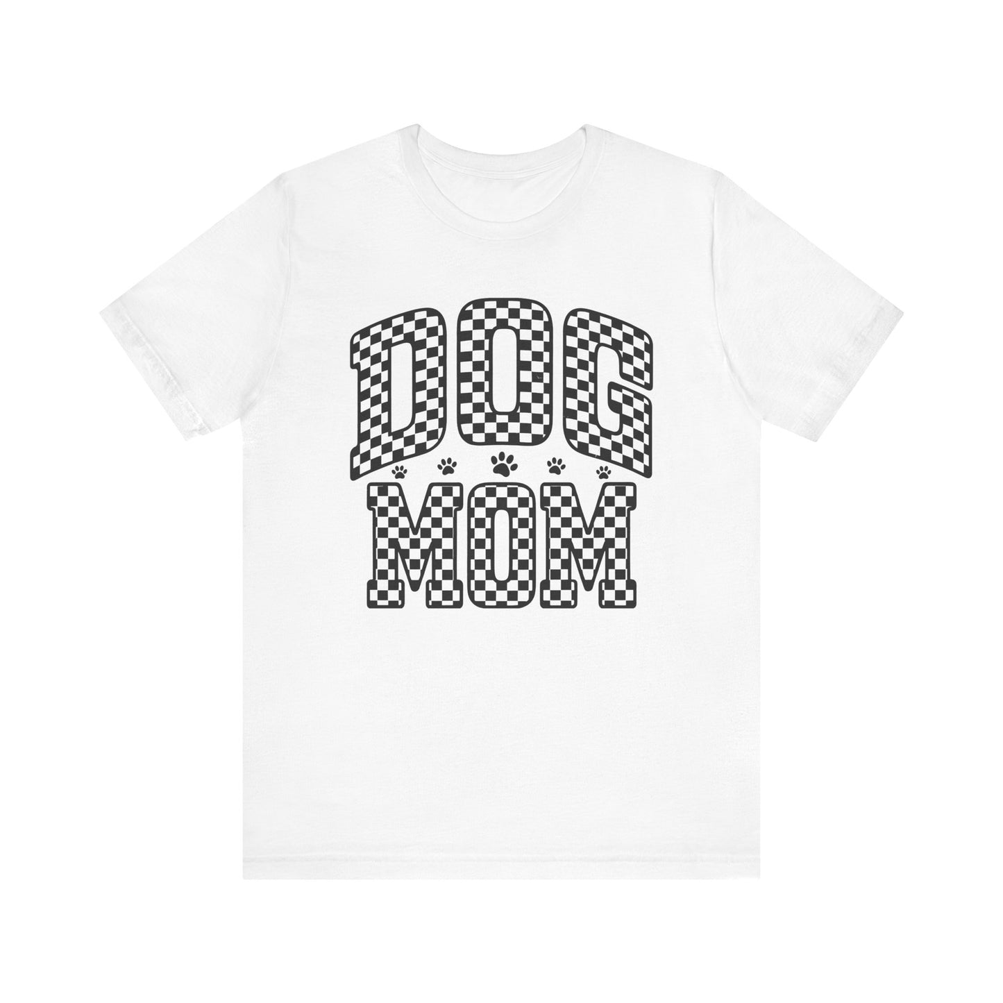 Dogs Mom Tee | Unisex Graphic Tee | White Bella Canvas 3001 | XS–5XL