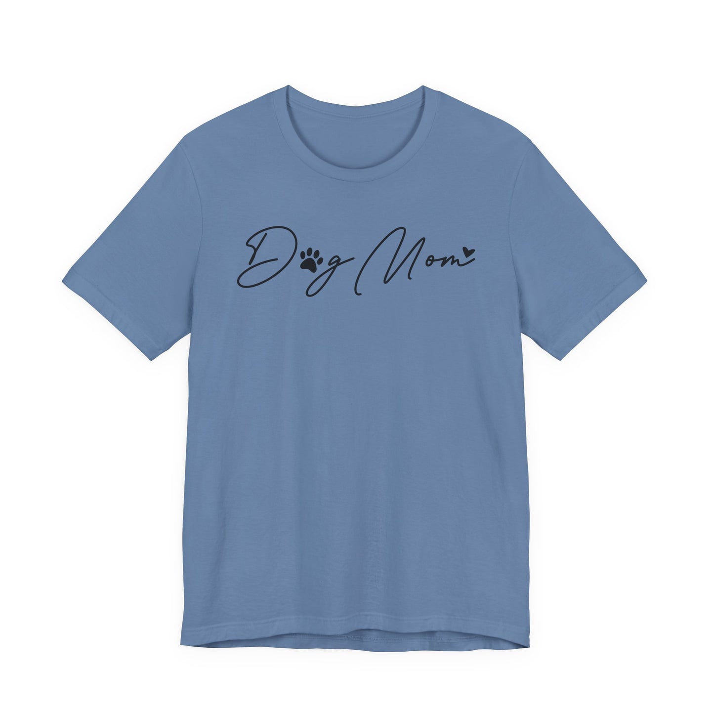 Dog Mom Tee Shirt | Unisex Graphic Tee | White Bella Canvas 3001 | XS–5XL