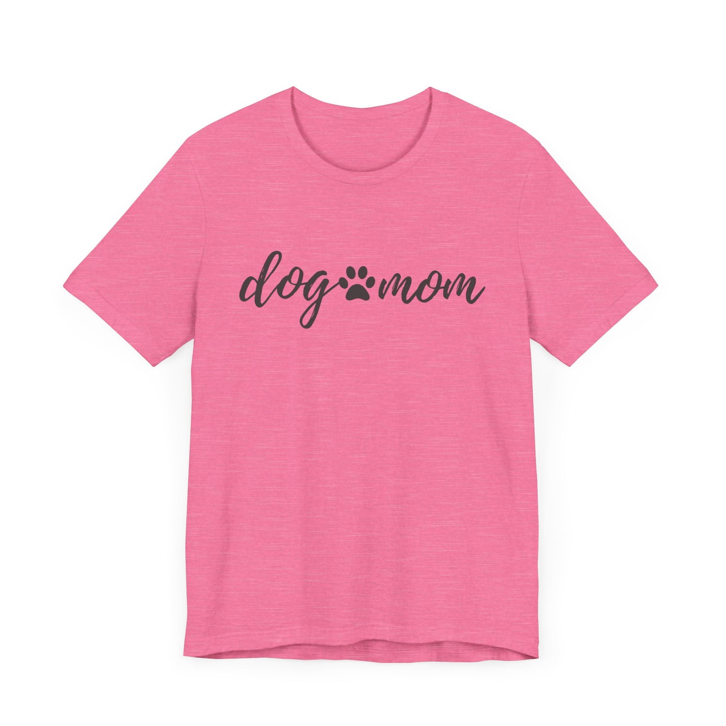 Dog Mom Unisex Tee - Casual Animal Lover Shirt, Gift for Dog Owners, Pet Lovers Apparel, Animal Rescue Fundraiser, Fun Everyday Wear